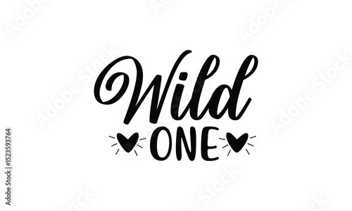 Wild One Quote Hand Lettered Typography for Free Spirit and Boho Designs