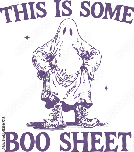This Is Some Boo Sheet Halloween, Stylized ghost standing in boots,  hilarious Halloween pun design combining sarcasm and spooky wordplay