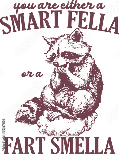 Smart Fella or Fart Smella, Vintage-style raccoon sitting on cloud holding its nose,  quirky sketched humor perfect for sarcastic animal lovers.