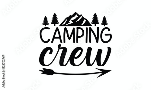 Group Camping Quote Camping Crew for Friends, Family, and Outdoor Adventures