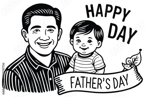 Happy Father's Day A Black and White Illustration of a Father and Son