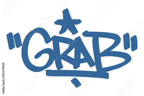 Graffiti tag text "Grab" in bold blue urban style with skateboard vibe. Hand-drawn lettering with raw spray paint texture. Perfect for streetwear, posters, merch, and edgy visuals.
