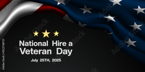 National Hire a Veteran Day. American flag and star. Great for posters, banners and social media. Black background.