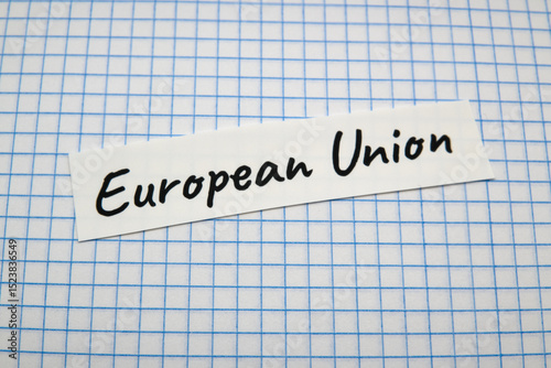 European Union, an economic and political union of democratic European states.

