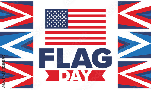 National Flag Day in United States. Holiday celebrated annual June 14 in USA. Patriotic style design with american flag. Poster, greeting card, banner and background. Vector illustration