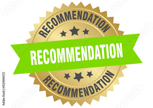 recommendation. recommendation round green and gold label isolated on transparent background
