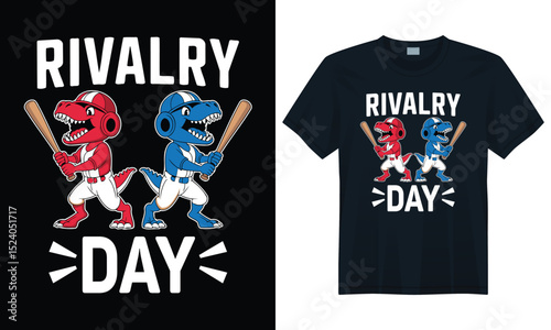 Cartoon red and blue dinosaurs wearing baseball uniforms and helmets with Rivalry Day text for t-shirt graphic