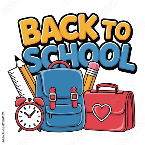 Back to School Supplies Cartoon Colorful Backpack, Alarm Clock, Pencil
