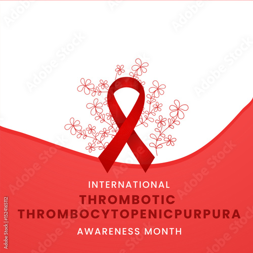 Thrombotic Thrombocytopenic purpura awareness month background design with Red silk ribbon.