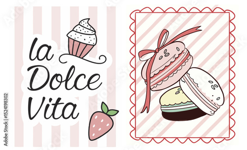 Set of two images featuring "La Dolce Vita" with cupcakes and macarons in a charming style naive art