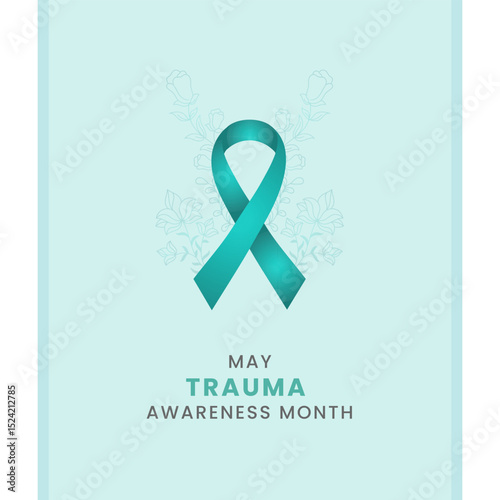 Trauma awareness month background design with Teal silk ribbon.