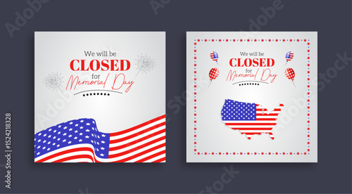 Business closed for Memorial Day social media post banner | Holiday closure notice with American flag elements | Patriotic announcement layout
