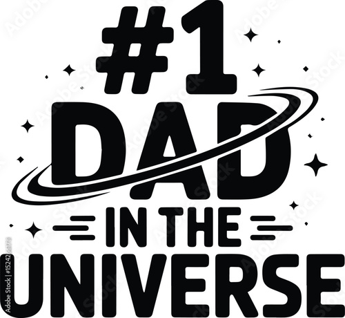 1 dad in the universe text design isolated on white background
