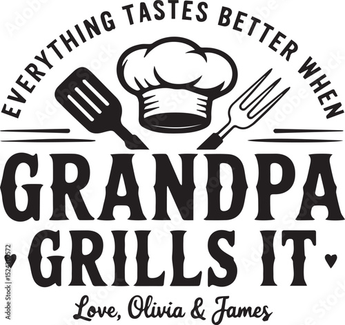 Everything tastes better when grandpa grills, Digital Download | Instant Download, eps, jpeg, svg, png