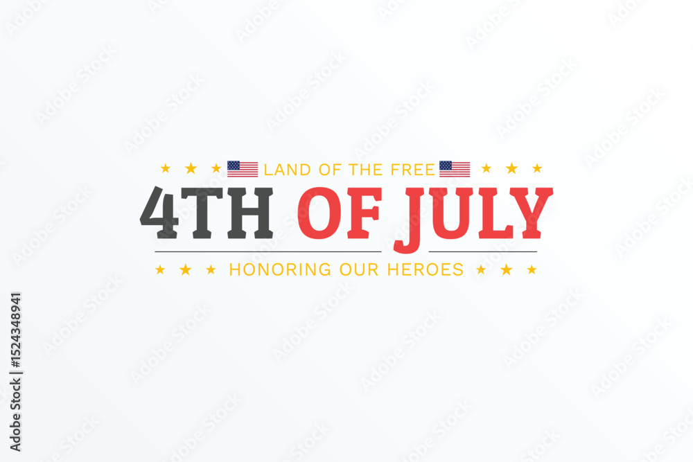 Obraz premium 4th of July Land of the Free Honoring Heroes