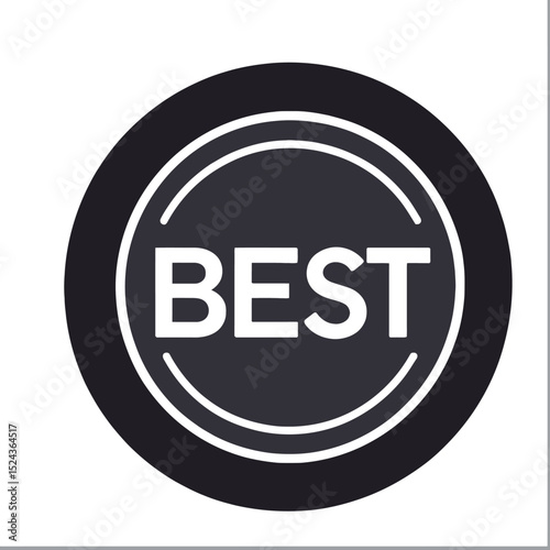 Best badge icon-black circle with white best text-high quality best choice symbol-excellence guaranteed logo-best in class award-top rated product seal