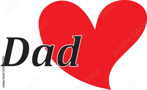  I love my dad ,happy father's day . father's day special heart shape greeting card ,Happy Fathers Day with red heart ,t shirt design ,relationship, heart, fathers day, red, cheerful, graphic, 