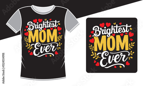 Brave Mom Everyday Quote Design – Mother's Day Typography with Hearts and Floral Elements