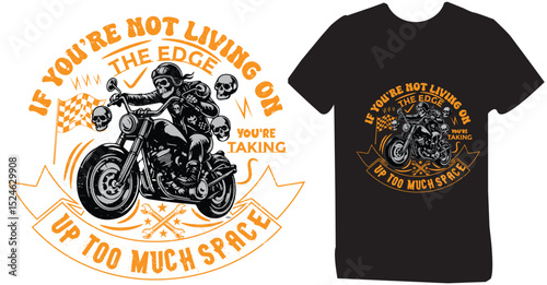 if you are not living on the  edge up too much space- vector shirt design , 