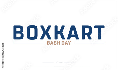 Box Kart Bash Day on white background, Typographic Design of Box Kart Bash Day, Vector Design of Box Kart Bash Day, Box Kart Bash Day Design