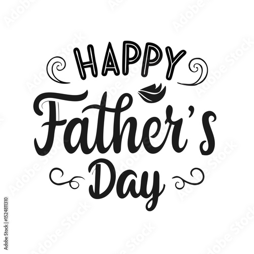 Black and white "Happy Father's Day" typography with decorative swirls and embellishments, ideal for vintage or elegant designs.