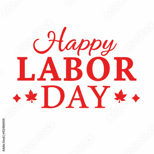 Happy labor day red text with maple leaves