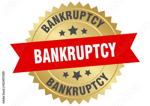 bankruptcy. bankruptcy round red and gold label isolated on transparent background