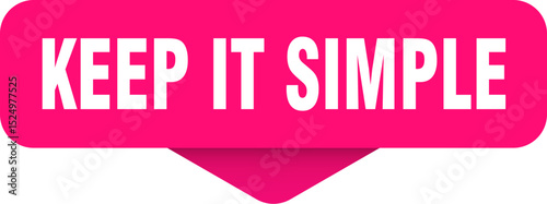 keep it simple sticker. keep it simple sign on transparent background