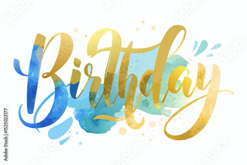 Golden hand-lettered 'Birthday' text with a vibrant blue watercolor splash on a white background, exuding celebratory and joyful vibes, perfect for birthday themes or festive greetings.