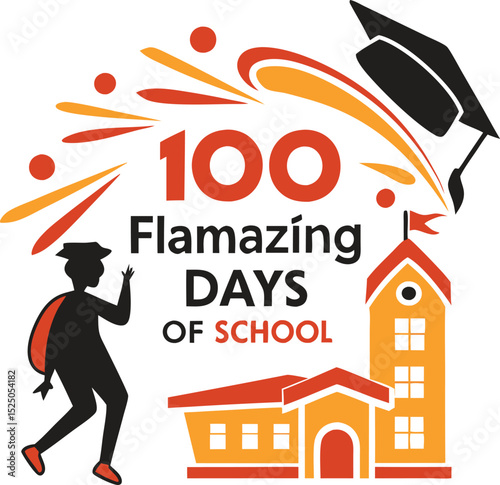 100 Flamazing Days Of School Typogarphy tshrit Design print Ready Eps cut file   