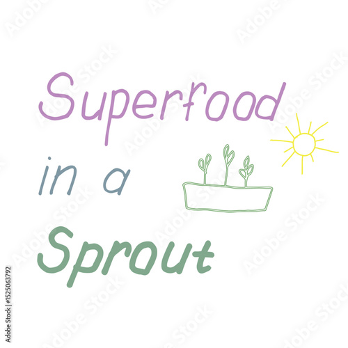 Hand-drawn Superfood in a Sprout lettering with microgreens and sun doodles
