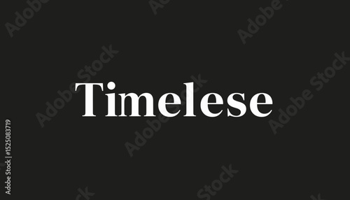 Minimalist Typography of the Word “Timelese” in White Serif Font on Black Background