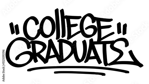Graffiti tag “College Graduate” in bold black letters on transparent background. Urban street art style celebrating higher education success, perfect for graduation and achievement graphic projects.
