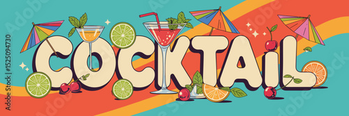 colorful cocktail lettering with tropical umbrellas citrus and garnished glasses – perfect for summer events, bars, or party promotions
