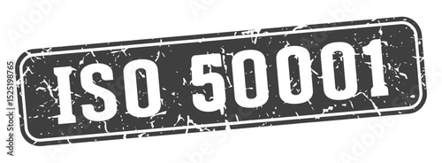 iso 50001 rectangular sign. iso 50001 stamp