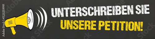 Unterschreiben Sie unsere Petition! photo