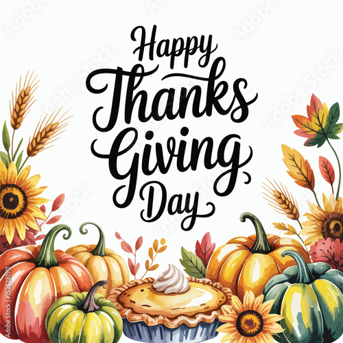 Happy Thanksgiving Day Watercolor Pumpkins, Pie, and Autumn Leaves