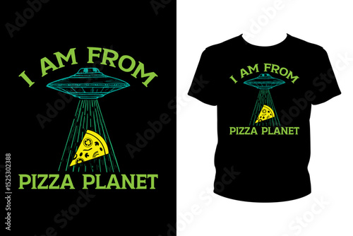 I am from pizza planet Quotes svg, Vegan Svg, t-shirt design for prints, Gardening t-shirt design cut file