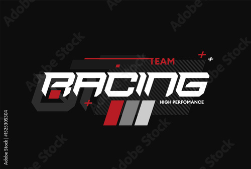 racing performance trendy fashionable vector t-shirt and apparel design, typography, print, poster. Global swatches.