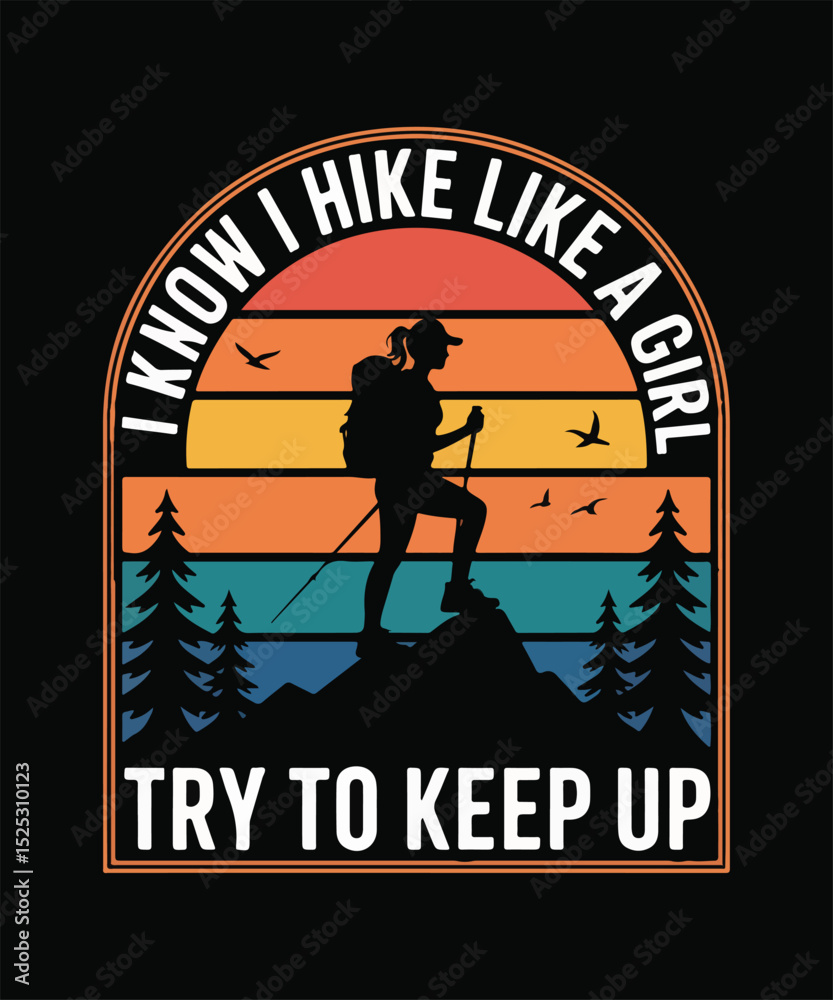 Obraz premium i know i hike like a girl try to keep up