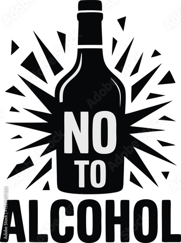 Say No to Alcohol