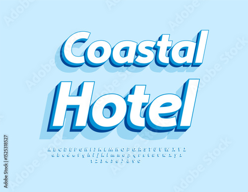 Vector Advertising board Coastal Hotel. Stylish Classic Font. Set of Artistic 3D Alphabet Letters and Numbers.