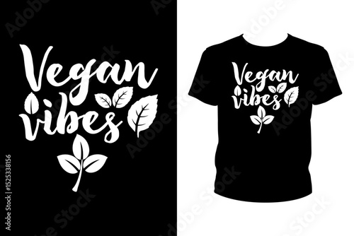 Vegan vibes Quotes svg, Vegan Svg, t-shirt design for prints, Gardening t-shirt design cut file