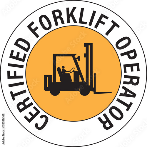 Certified forklift operator sign notice vector.eps