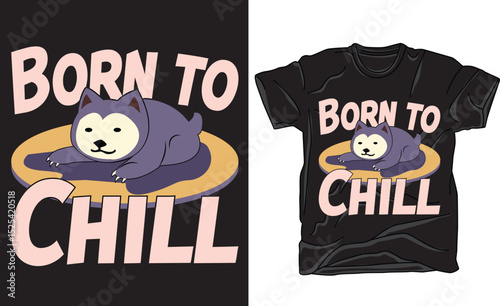 Born to Chill summer t-shirt design with a fun and lazy vibe. Perfect for beach lovers, vacation mode, and humorous fashion. Great for July, heatwave, and chill lifestyle wear.
