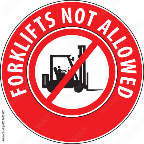 Forklifts not allowed sign.eps