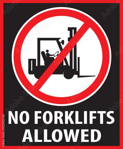 No forklifts allowed sign vector.eps