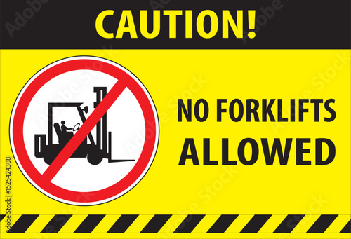 NO forklifts allowed sign notice vector.eps