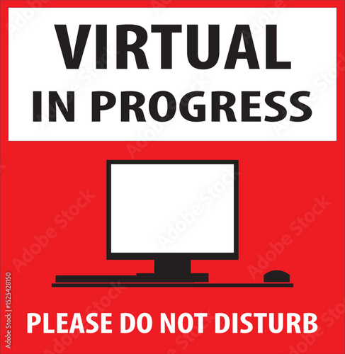 Virtual meeting in progress sign vector.eps