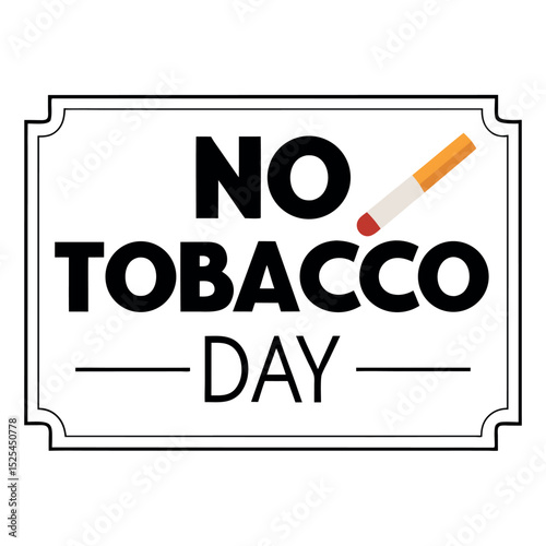    No tobacco day vector illustration.
